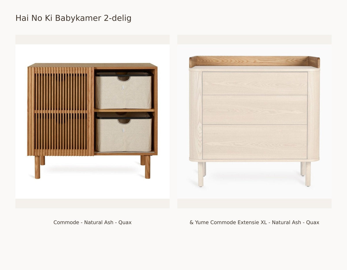 Quax Hai No Ki Babyzimmer 2-teilig – Natural Ash – Kommode – XL-Erweiterung: Set mit Kommode - Natural Ash - Quax, & Yume Kommoden-Erweiterung XL - Natural Ash - Quax.