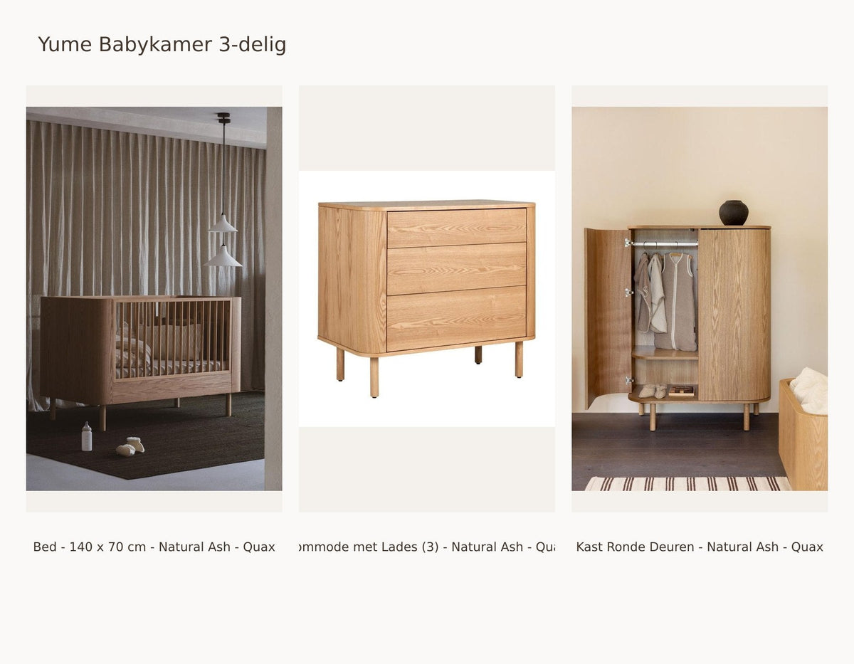 Quax Yume Chambre bébé 3 pièces – Natural Ash – 140 × 70 – Commode à tiroirs – Armoire portes rondes – avec kit junior : ensemble avec Lit - 140 x 70 cm - Natural Ash - Quax, Commode à Tiroirs (3) - Natural Ash - Quax, Armoire Portes Rondes - Natural Ash - Quax.